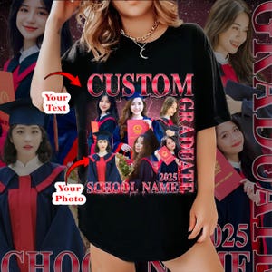 Custom Graduation Shirt, Custom Photo Graduate Shirt, Family Graduation 2025 Shirt, Senior T-Shirt, Class of 2025 Shirt, Graduation Party