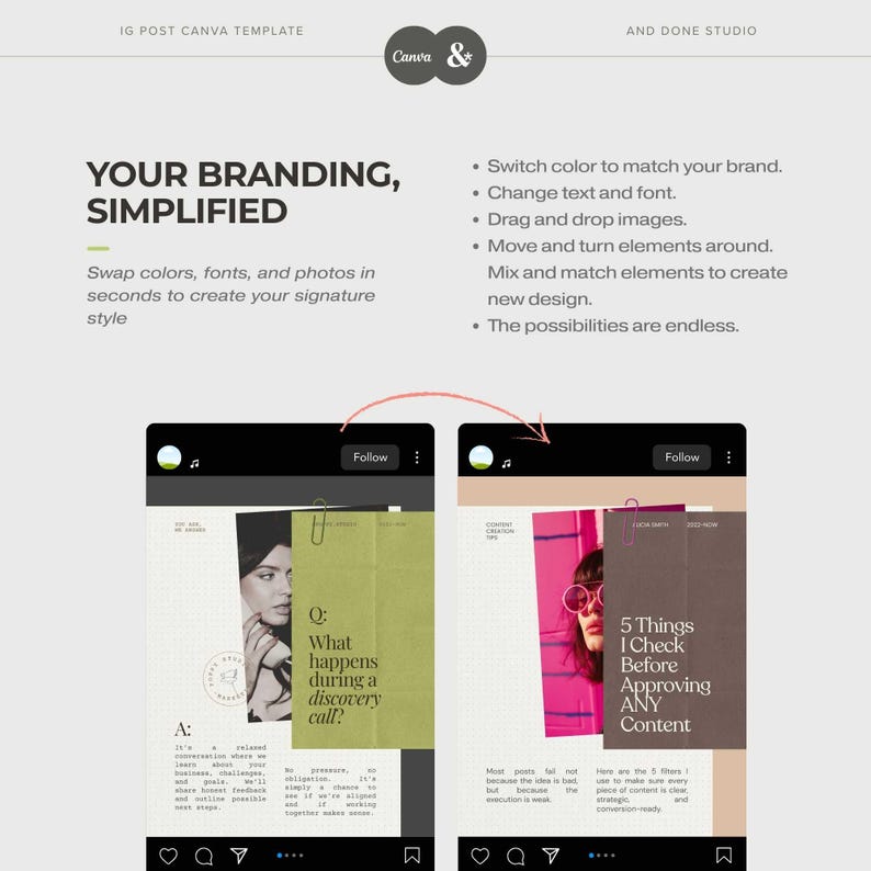 May include: A Canva Instagram post template with the text "YOUR BRANDING, SIMPLIFIED". The template includes two example Instagram posts with text and images. The template allows users to swap colors, fonts, and photos to create a signature style.