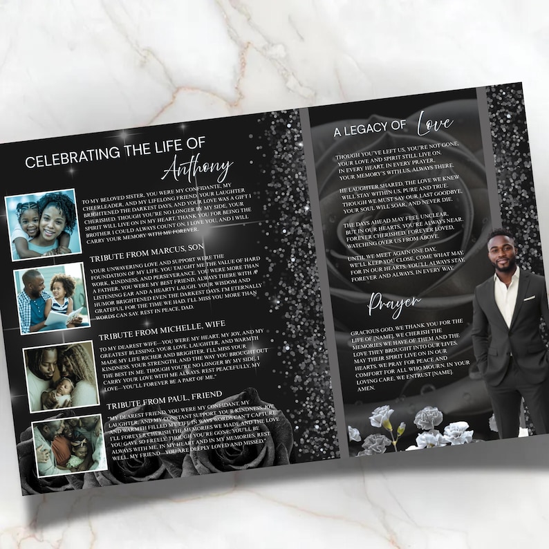 May include: A memorial program with a black and white design, featuring photos and text. The text includes the name "Anthony" and phrases like "Celebrating the Life Of" and "A Legacy of Love."