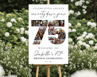 Puede incluir: Un letrero blanco sobre un caballete de madera, con el texto "Celebrating Golden seventy-five years". El número "75" está lleno de fotos. Debajo, se lee "Welcome to Isabelle's 75th Birthday Celebration!" y la fecha 10.12.2025.