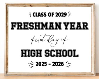 Freshman Year Sign: First Day of High School Photo Prop (Digital Download)