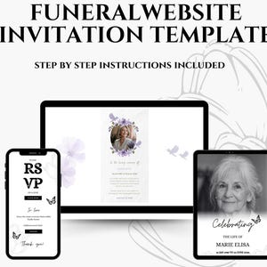 Puede incluir: Una plantilla digital de invitación fúnebre que se muestra en una computadora portátil, una tableta y un teléfono inteligente. La plantilla incluye el texto "FUNERAL WEBSITE INVITATION TEMPLATE" y "STEP BY STEP INSTRUCTIONS INCLUDED". El teléfono inteligente muestra un formulario RSVP.