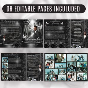 May include: A black and white memorial program with the text "08 EDITABLE PAGES INCLUDED." The program includes photos, text, and floral designs. The text includes "Acknowledgement," "Arrangement," and "The Life & Legacy of Alexander."