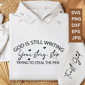 Bóg nadal pisze Twoją historię SVG | Religijny SVG | Zaufaj Bogu SVG | Wiara SVG | Inspirujący cytat | Jezus SVG | Plik do cięcia dla Cricut