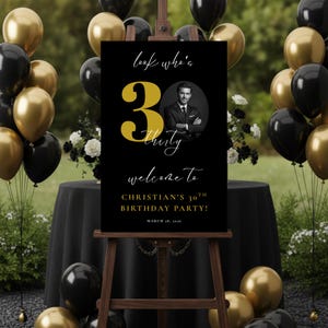 Black and Gold 30th Birthday Welcome Sign with Photo (Digital Download)