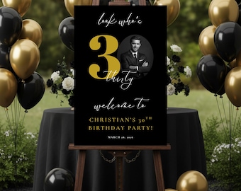 Letrero de bienvenida para el 30 cumpleaños en negro y dorado con foto (descarga digital)