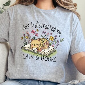 Easily Distracted By Books and Cats Shirt, Cat Lover Shirt, Bookish Shirt, Book Lover Shirt, Gift for Cat Lover, Shirt for Bookworms 383065