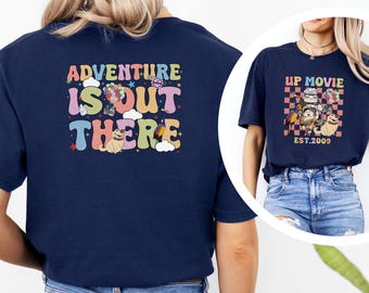 Disney Up Movie Adventure Is Out There Shirt, Pixar Animation Family Tee 382175