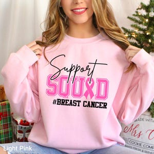 Breast Cancer Support Squad Sweatshirt, Cancer Awareness Sweatshirt, Pink Breast Cancer Hoodie, Cancer Fighter Support Team Crewneck, 383570