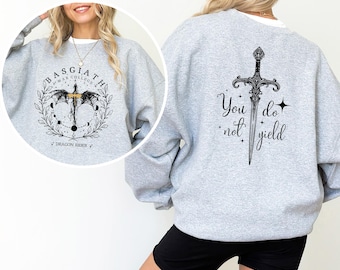 Fourth Wing Throne of Glass Smut Sweatshirt, You Do Not Yield Quote Crewneck 384654