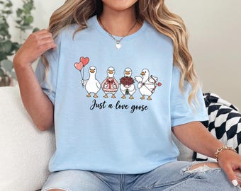 Romantic Just a Love Goose Shirt, Coquette Valentines Day Tee, Gift From Her   384578