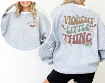 Fourth Wing Violent Little Thing Sweatshirt, Violence Sorrenagail Xaden Riorson Hoodie 384490