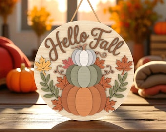 Hello Fall Pumpkin Door Sign SVG , Rustic Farmhouse Autumn Wall Decor , Layered Fall Round Sign Laser Cut File