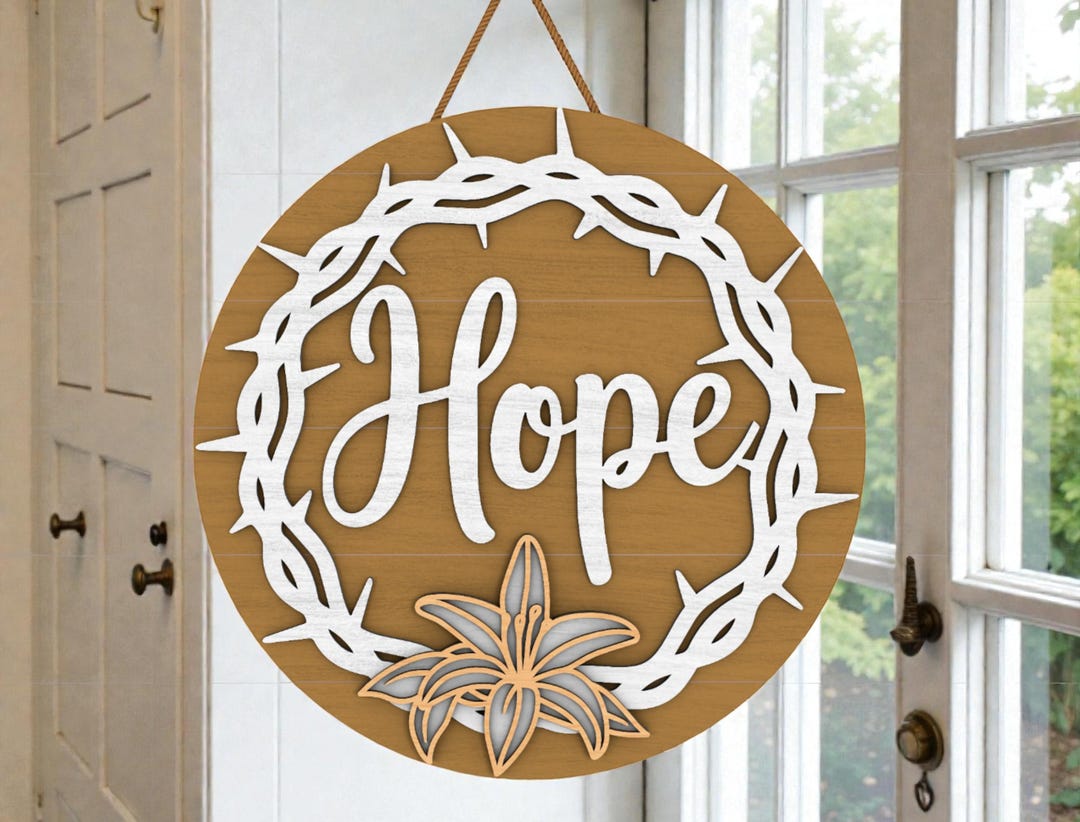 Hope Round Door Hanger SVG, Crown of Thorns & Lily Laser Cut File ...