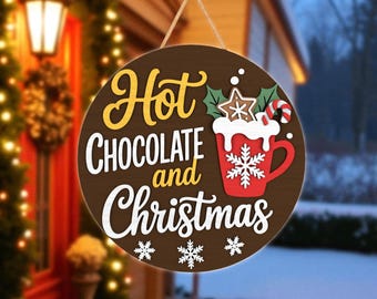 Heiße Schokolade Weihnachten Türschild Schild, Urlaub Becher Runde Zeichen SVG, Winterkakao Veranda Zeichen SVG, rustikale Weihnachtsdekoration, Glowforge Datei