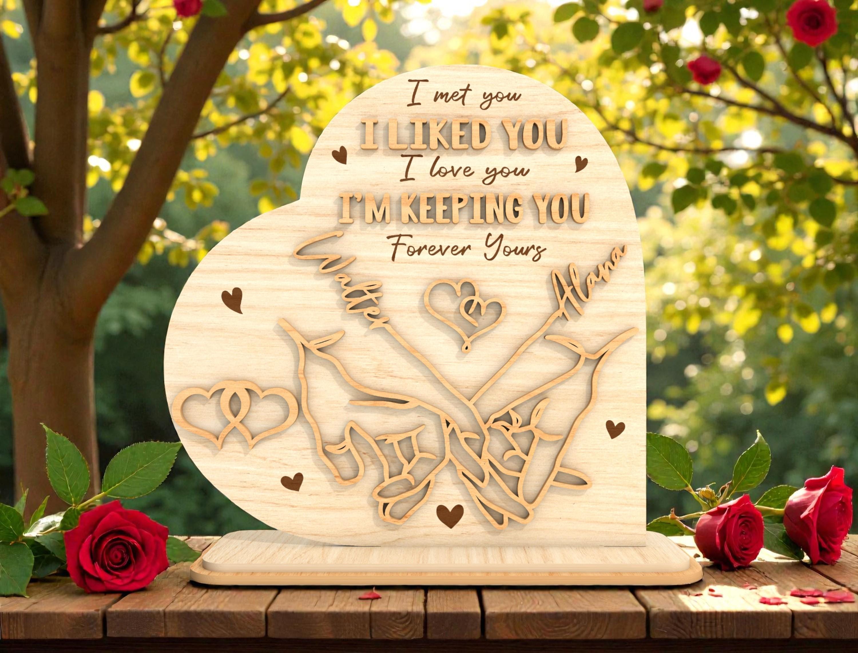 I Met You I Liked You SVG, Keeping You Forever Svg, Personalized