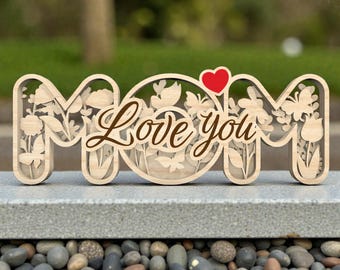 Mom Love You SVG, Mother's Day Laser Cut File, 3D Layered Wood Sign, Floral Butterfly Gift for Mom, Glowforge xTool Cricut Digital