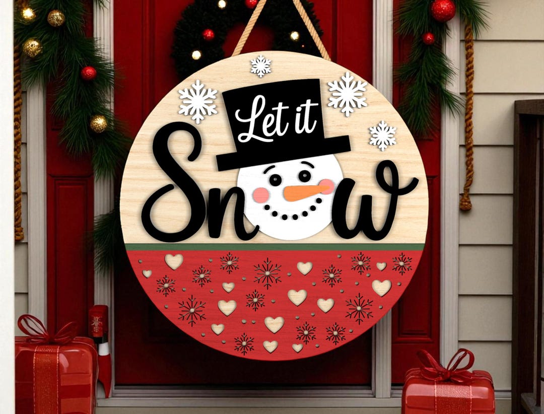 Let It Snow Door Hanger Laser Cutfile Svg, Snowman Winter Round Svg ...