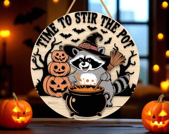 Time to Stir the Pot SVG, Halloween Raccoon Witch Sign, Funny Cauldron Pumpkin Cut File, Spooky Cute Door Hanger, Halloween Wall Laser Cut