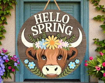 Accrocheur de porte vache printanière Hello Spring, enseigne florale vache Highland, décoration printanière ronde en couches, fichier découpé au laser pour Glowforge Xtool Cricut
