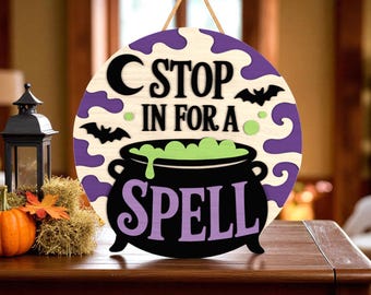 Halloween Door Hanger Svg, Stop In For A Spell Svg, Halloween Witch Cauldron Sign Svg, Spooky Porch Decoration Svg, Glowforge Laser Cut File
