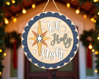 Oh Holy Night Door Hanger Svg, Christian Christmas Sign Svg, Nativity Star Round Svg, Religious Xmas Porch Decor Svg, Glowforge File Svg