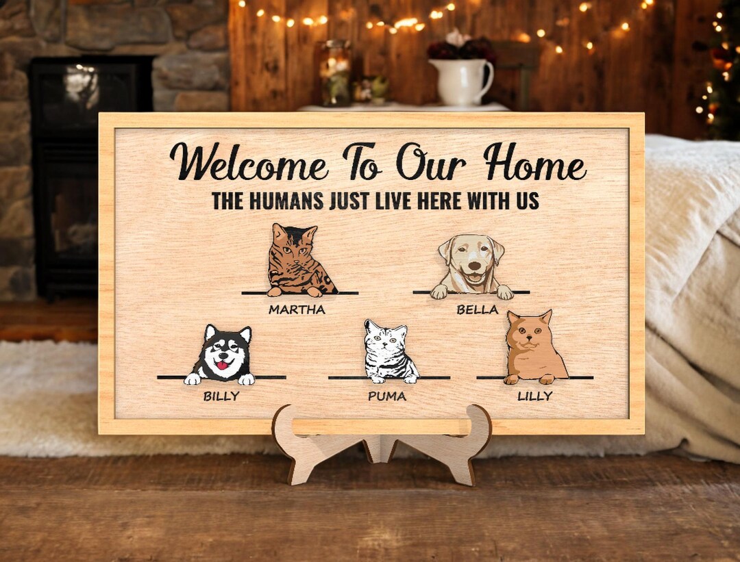 Custom Pet Welcome Sign SVG | the Humans Just Live Here With Us Laser ...
