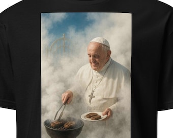 Pope Franciscus In Heaven BBQ T-Shirt, The Pope Funny Meme Tshirt