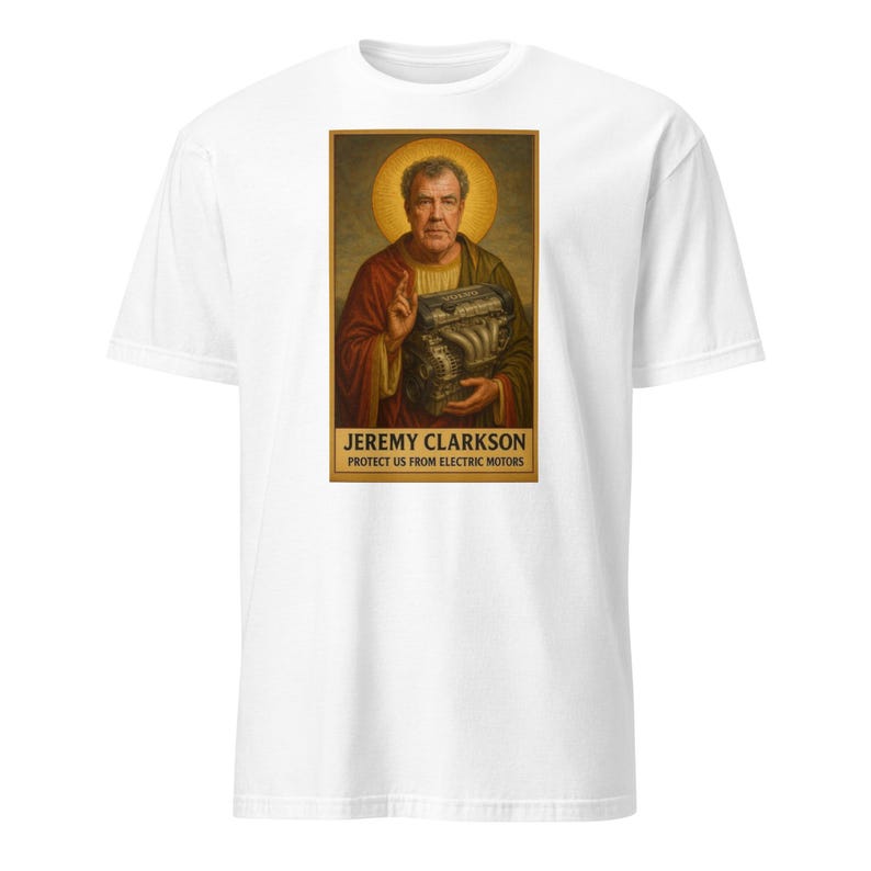 Jeremy Clarkson Protect Us From Electric Motors T-shirt, Top Gear funny meme shirt, Volvo Motor