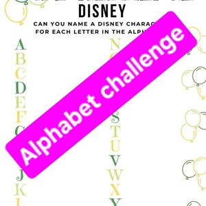 Puede incluir: Una hoja blanca con el texto "A-Z Challenge Disney" y el alfabeto. Una pancarta rosa con las palabras "Alphabet challenge" cruza la imagen. Globos verdes y amarillos en el fondo.