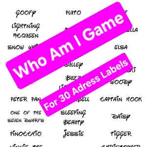 Puede incluir: Hoja blanca con texto negro que presenta nombres de personajes de Disney como Mickey, Minnie y Donald. Incluye el texto "Who Am I Game" y "For 30 Address Labels" en rosa. Un juego divertido para los fans de Disney.