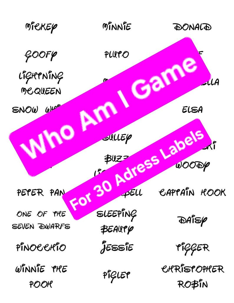 Puede incluir: Hoja blanca con texto negro que presenta nombres de personajes de Disney como Mickey, Minnie y Donald. Incluye el texto "Who Am I Game" y "For 30 Address Labels" en rosa. Un juego divertido para los fans de Disney.