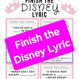 Puede incluir: Una tarjeta de juego con el texto "Finish the Disney Lyric" en escritura negra. La tarjeta tiene cuatro secciones con letras de canciones de Disney para completar. Coronas rosas y lunares morados decoran la parte superior.