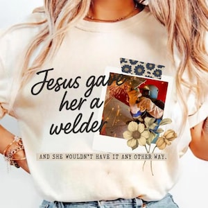 Jesus Png File Jesus Gave Her A Welder Sublimation Design, Photo Png, Sublimation