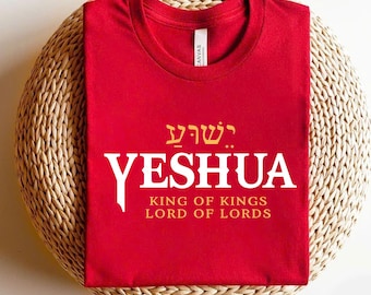 Yeshua King of Kings Shirt: Messianic Christian Gift