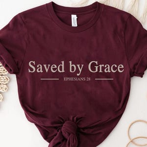 Saved by Grace Shirt – Ephesians 2:8 Bible Verse Tee – Christian Minimalist T-Shirt – Faith-Based Inspirational Scripture Top