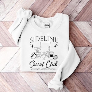 Sideline Social Club Shirt - Wochenenden sind für Fußball, Fußball Mutter Geschenk, lustiges Sideline Shirt für Fußballfans, Sportfan Sweatshirt