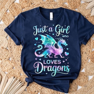 Just a Girl Who Loves Dragons Shirt – Cute Fantasy Dragon T Shirt, Colorful Galaxy Dragon Graphic Tee, Gift for Girls Who Love Dragons