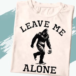 Funny Grumpy Bigfoot T-Shirt: Introvert Sasquatch Tee, Cryptid Gift