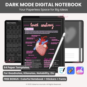 May include: A digital notebook with a dark mode interface, featuring a heart anatomy diagram and paper templates. Includes a stylus and icons for note-taking. The text reads "DARK MODE DIGITAL NOTEBOOK" and "Your Paperless Space for Big Ideas."