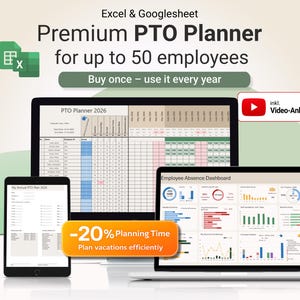 May include: A digital display of a Premium PTO Planner for up to 50 employees, with the text "Excel & Googlesheet." The image shows the planner on a laptop, tablet, and phone. The text "-20% Planning Time" is also visible.