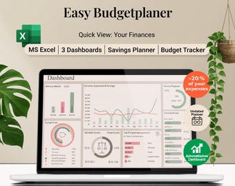 May include: A laptop screen displaying an Easy Budgetplaner dashboard in Microsoft Excel. The interface features charts, savings goals, and expense trackers. Text includes Quick View: Your Finances, MS Excel, 3 Dashboards, Savings Planner, and Budget Tracker.