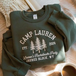 Custom Camp Embroidered Sweatshirt, Bachelorette Party Sweatshirt, Camp Sweatshirt, Bridal Party Sweatshirt, Adventure Sweatshirt