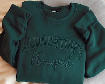Embroidered Respiratory Therapist Sweatshirt, Respiratory Sweatshirt, Pediatric Therapist Sweatshirt, Rt Graduation Gift