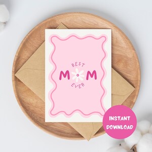 Carte imprimable - fête des mères - best mum - mother's day - idée cadeau maman - téléchargement immédiat