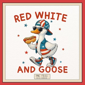 Red White and Goose PNG | Funny 4th of July Goose Clipart | Patriotic Sublimation Design | USA Independence Day Digital Download