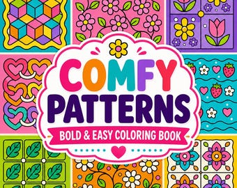 61 Pages – Comfy Patterns Coloring Book – Bold & Easy Printable for Teens and Adults (PDF)