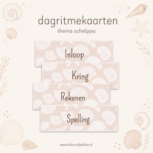 May include: A set of four rectangular cards with a light beige seashell pattern. The cards feature the text Inloop, Kring, Rekenen, and Spelling. The header reads dagritmekaarten thema schelpjes, and the footer displays www.kleurrijkeklas.nl.