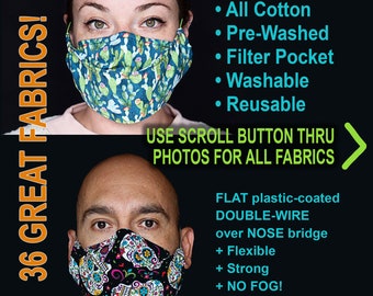 FACE MASKS Nose Wire Filter Pocket 36 Fabrics Full-Coverage All Cotton Pre-washed Seriously Comfy Reusable No Fog AND breathable!