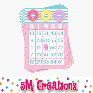 May include: Pink and blue bingo cards with a donut theme. The cards have numbers and a free space with a coffee cup icon. The top of the card has three donuts with pink, yellow, and purple frosting.
